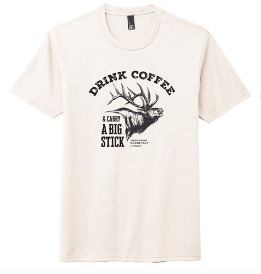 Drink Coffee Elk Shirt